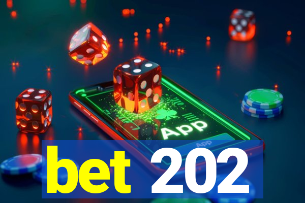 bet 202